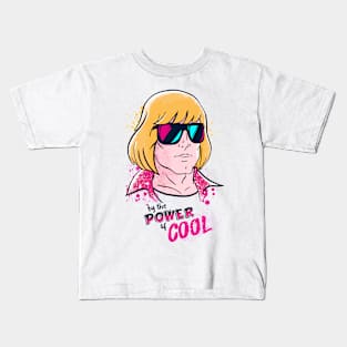 By the power of Cool Kids T-Shirt